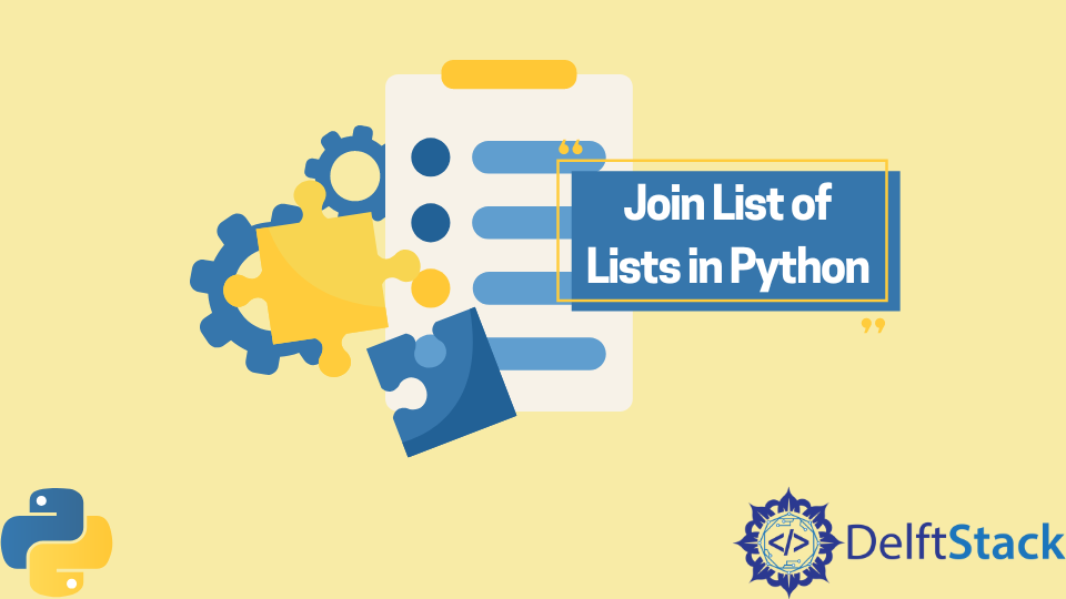 Join List Of Lists In Python | Delft Stack