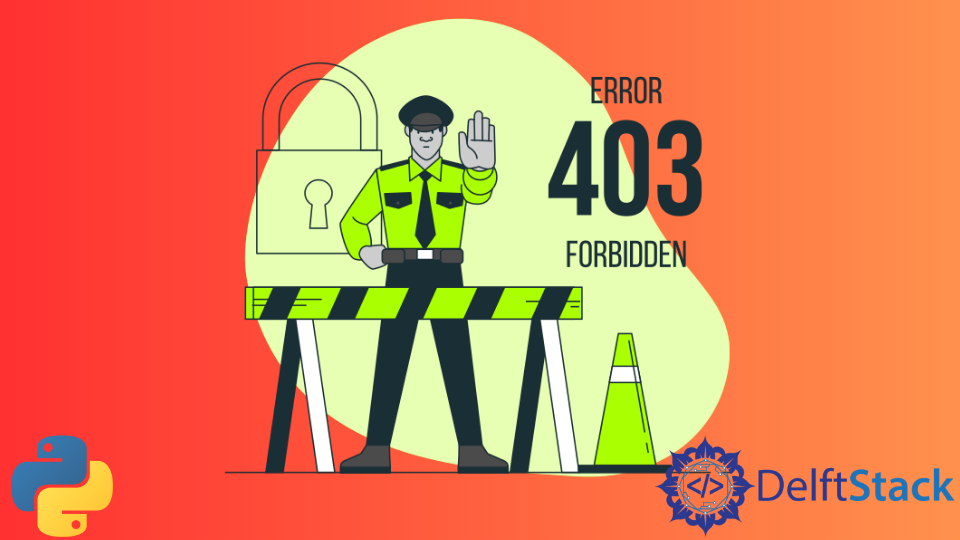 Solve Urllib HTTP Error 403 Forbidden Message in Python