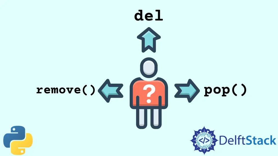 ¿Cuál es la diferencia entre del, remove y pop en las listas Python