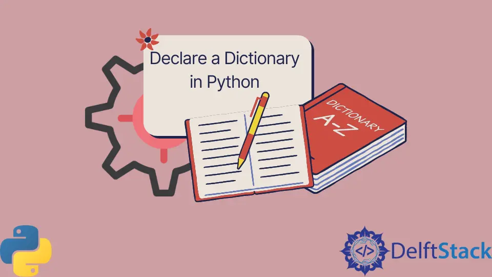 Déclarer un dictionnaire en Python