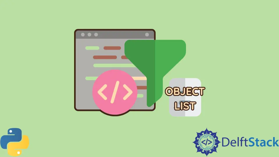 how-to-sort-list-of-objects-in-python-delft-stack