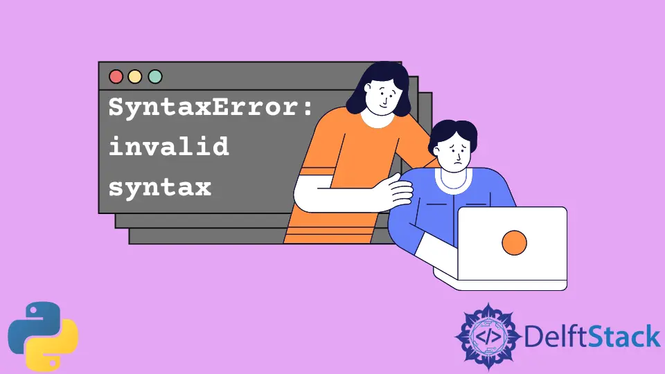 SyntaxError: sintaxis no válida al usar la línea de comandos en Python