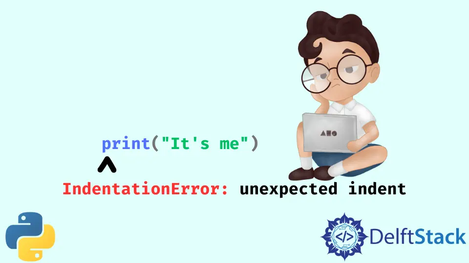 Rectificar un error de sangría inesperado en Python