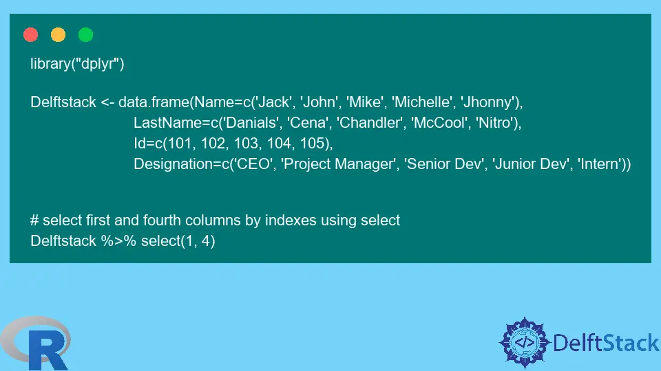 How to Select Columns by Index in R