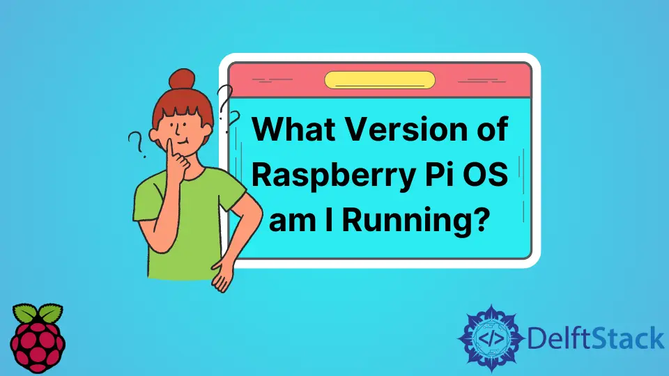 Encuentre la versión del sistema operativo Raspberry Pi que tiene