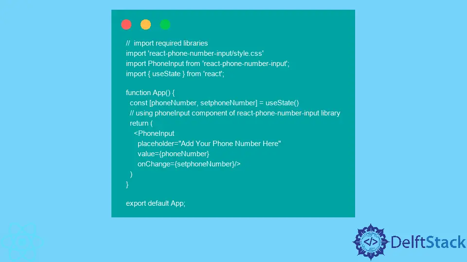How to Format Phone Numbers in React Delft Stack
