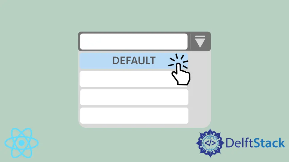 How to Set Default Value of Select Element in React