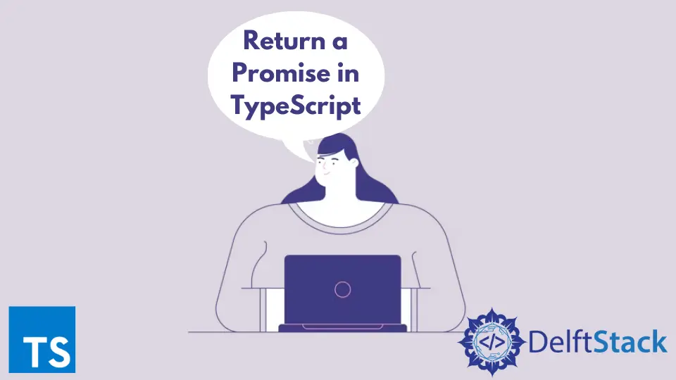 在 TypeScript 中返回一個 Promise