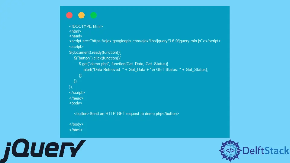 Utilisez la méthode get() avec Ajax jQuery